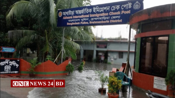 আখাউড়ায় পাহাড়ি ঢলে স্থলবন্দর ও ইমিগ্রেশন চেকপোস্ট প্লাবিত